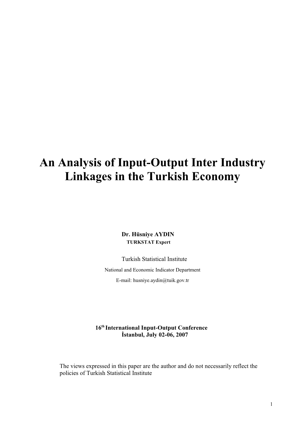 An Analysis of Input-Output Inter Industry Linkages in the Turkish Economy