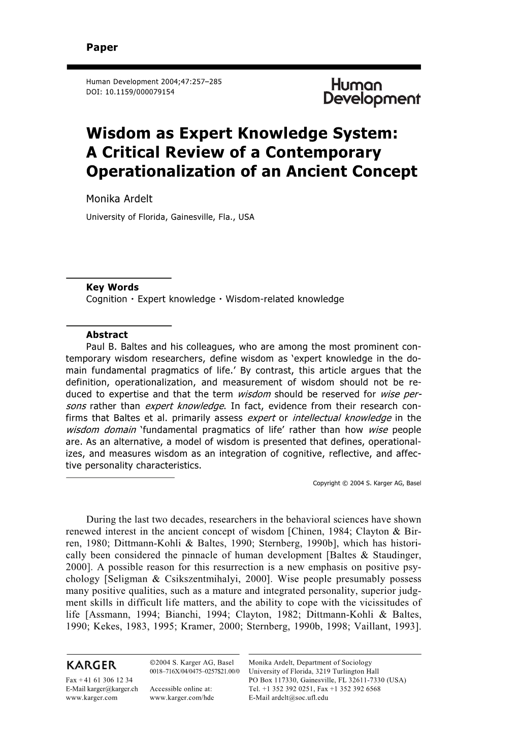 Wisdom As Expert Knowledge System: a Critical Review of a Contemporary Operationalization of an Ancient Concept