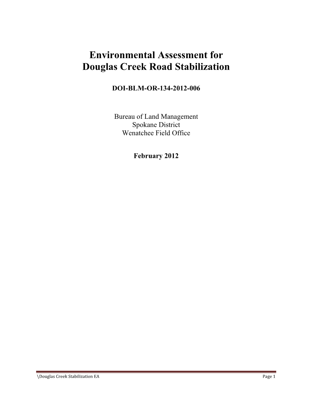 Environmental Assessment for Douglas Creek Road Stabilization