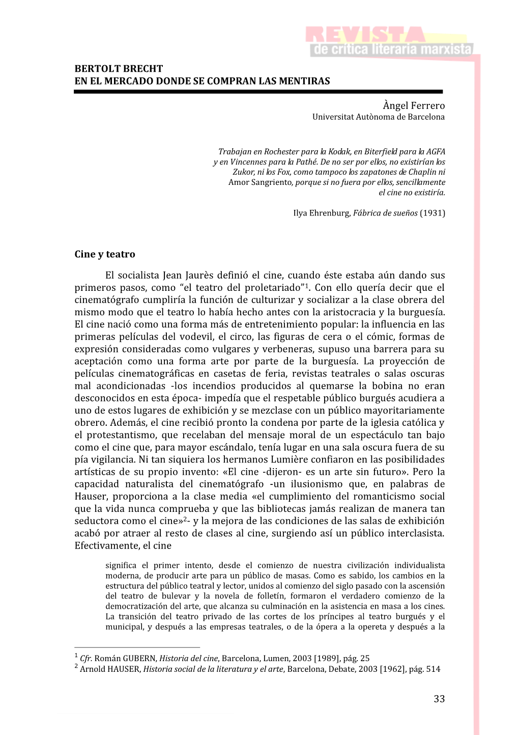 33 BERTOLT BRECHT EN EL MERCADO DONDE SE COMPRAN LAS MENTIRAS Àngel Ferrero Cine Y Teatro El Socialista Jean Jaurès Definió E