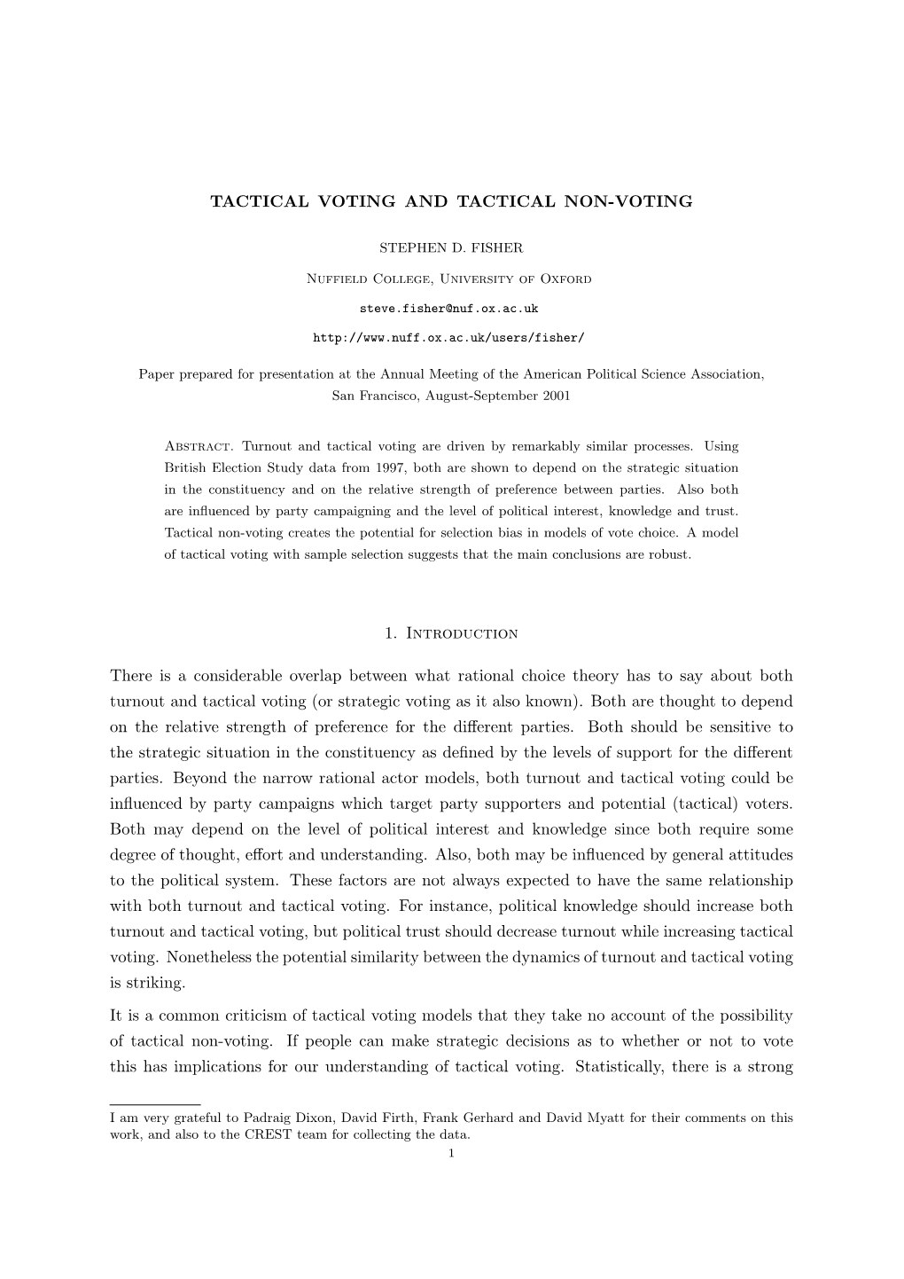 Tactical Voting and Tactical Non-Voting