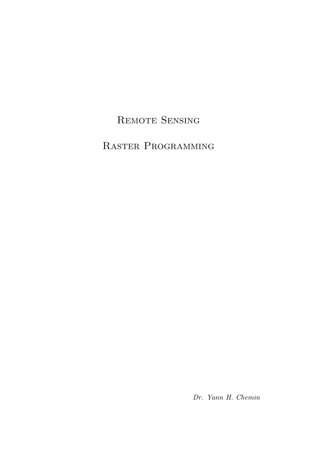 Remote Sensing Raster Programming