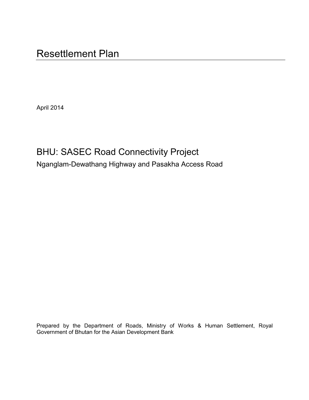 Resettlement Plan: Nganglam-Dewathang Road