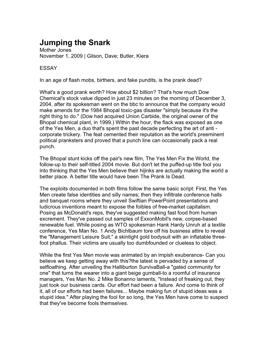 Jumping the Snark Mother Jones November 1, 2009 | Gilson, Dave; Butler, Kiera