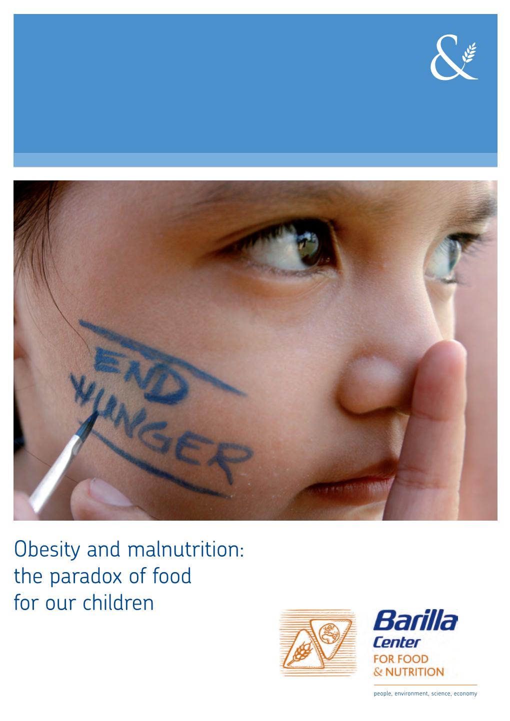 Obesity and Malnutrition: the Paradox of Food for Our Children (November 2011)