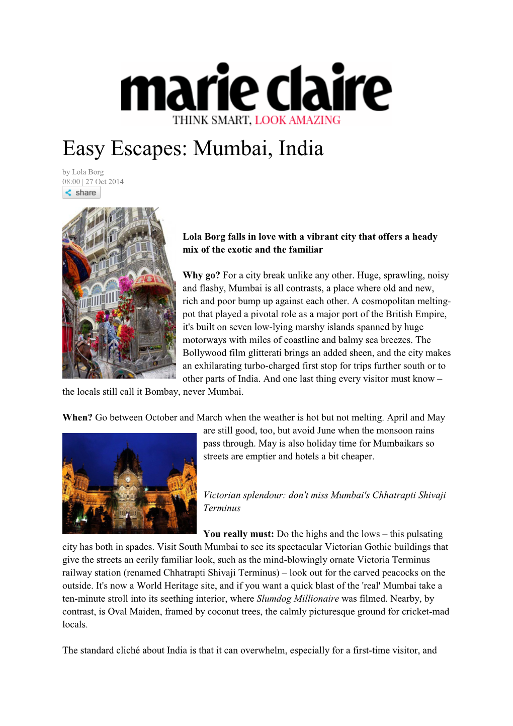 Easy Escapes: Mumbai, India by Lola Borg 08:00 | 27 Oct 2014