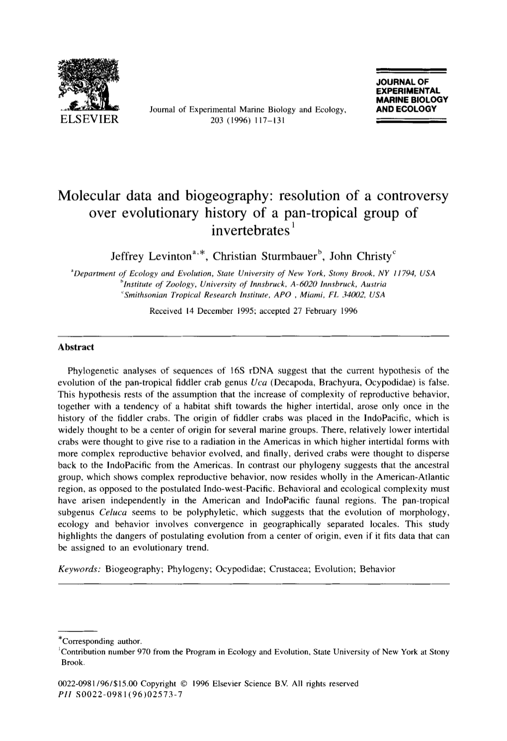 Molecular Data and Biogeography: Resolution of a Controversy Over Evolutionary History of a Pan-Tropical Group of Invertebrates ’