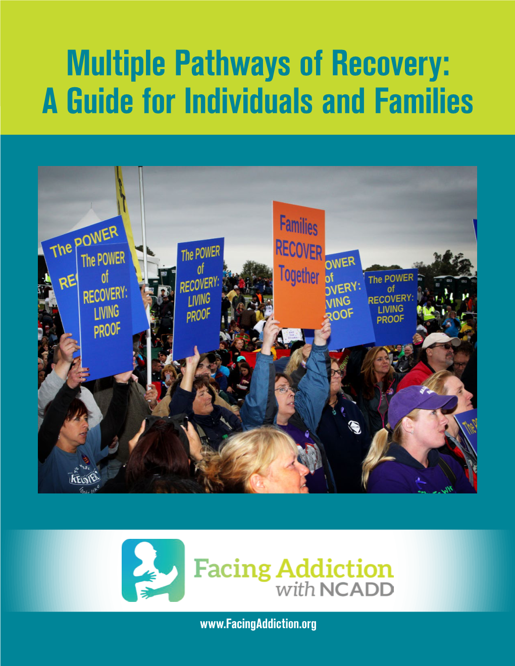 Multiple Pathways of Recovery: a Guide for Individuals and Families