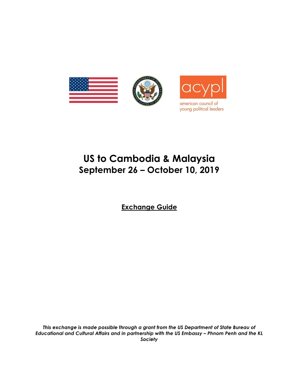 US to Cambodia & Malaysia