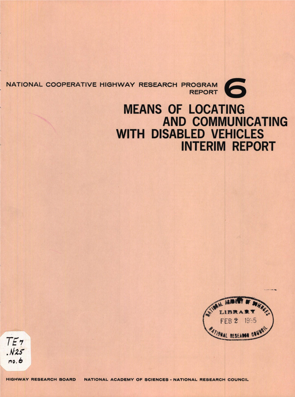 Means of Locating and Communicating with Disabled Vehicles Interim Report