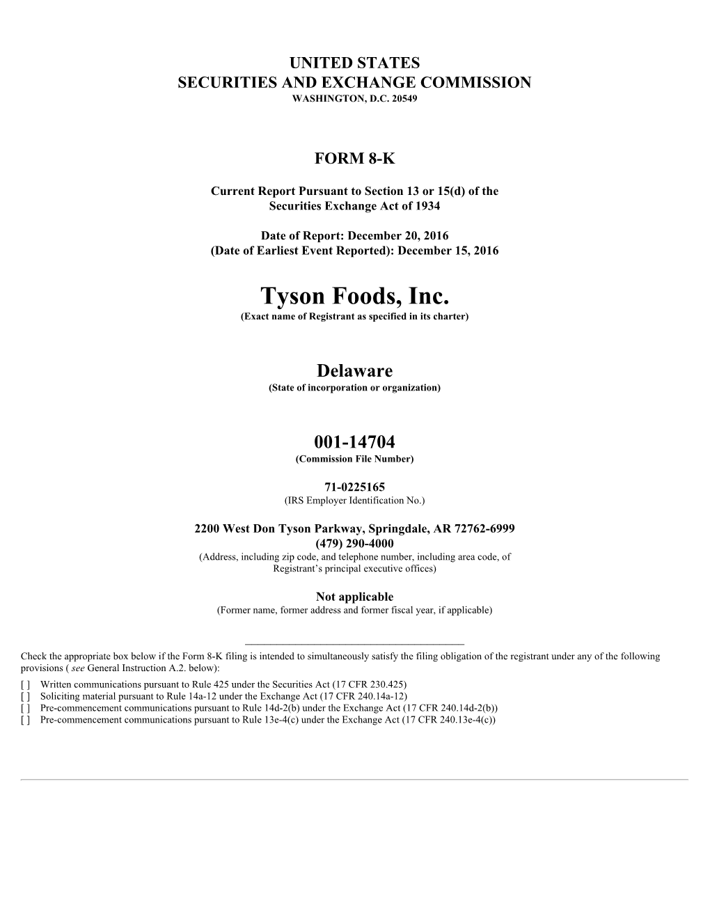 Tyson Foods, Inc. (Exact Name of Registrant As Specified in Its Charter)