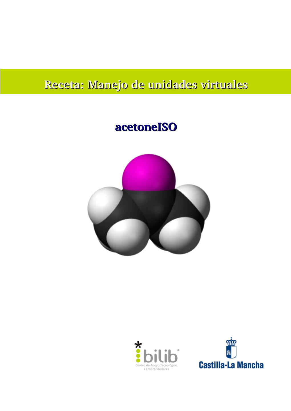 Receta: Manejo De Unidades Virtuales Acetoneiso