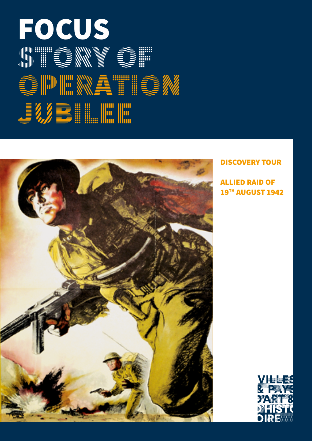 Focus Story of Operation Jubilee
