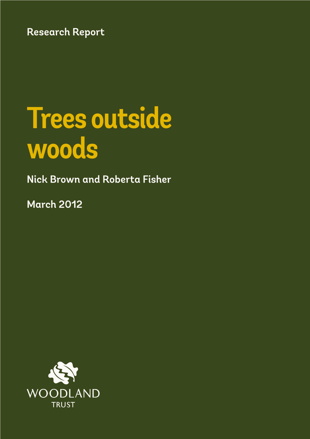 Trees Outside Woods Nick Brown and Roberta Fisher