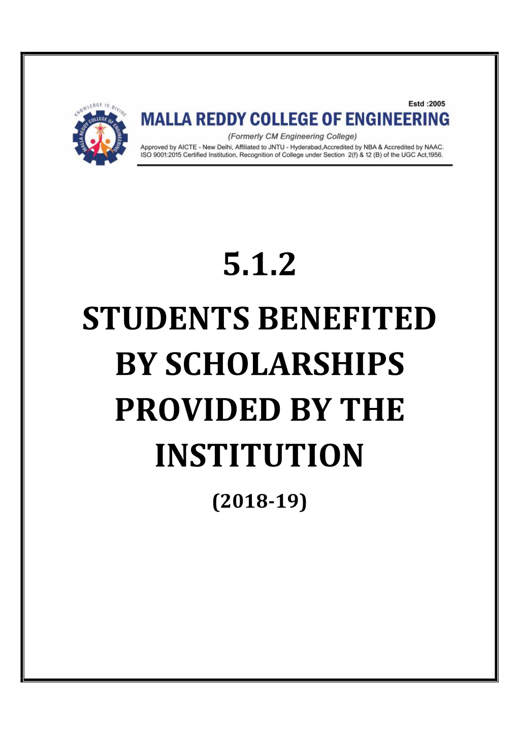 5.1.2 Students Benefited by Scholarships Provided by the Institution (2018-19)