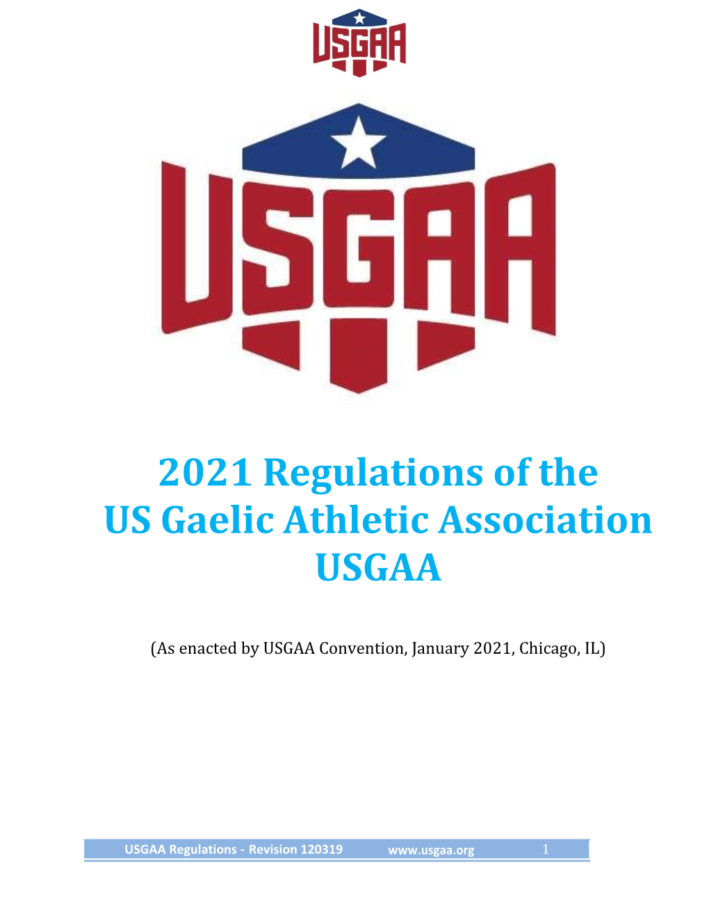 2021 Regulations of the US Gaelic Athletic Association USGAA