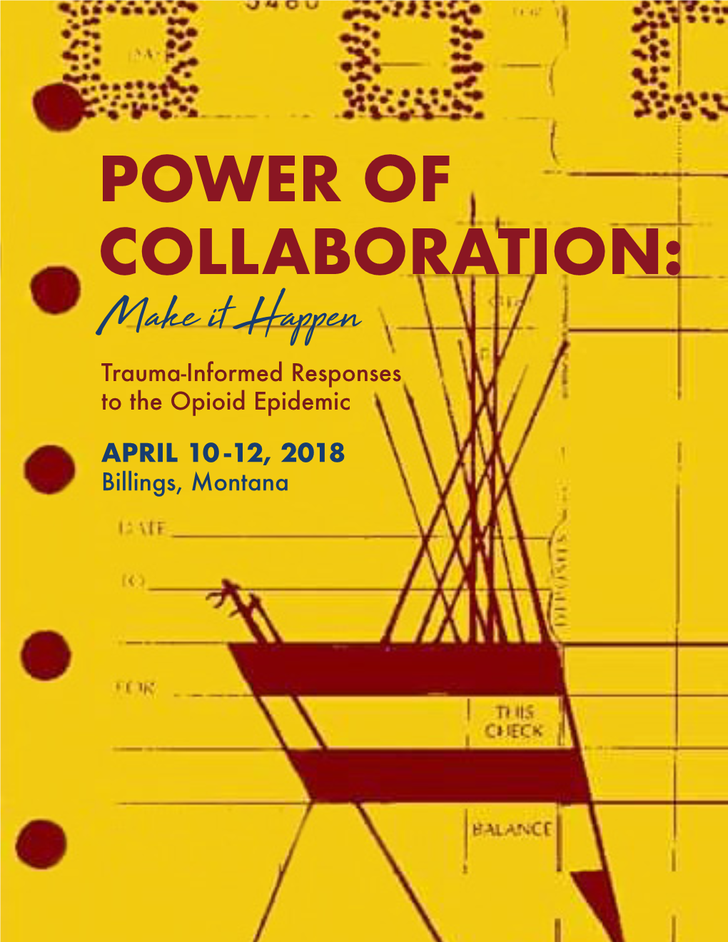 POWER of COLLABORATION: Make It Happen Trauma-Informed Responses to the Opioid Epidemic