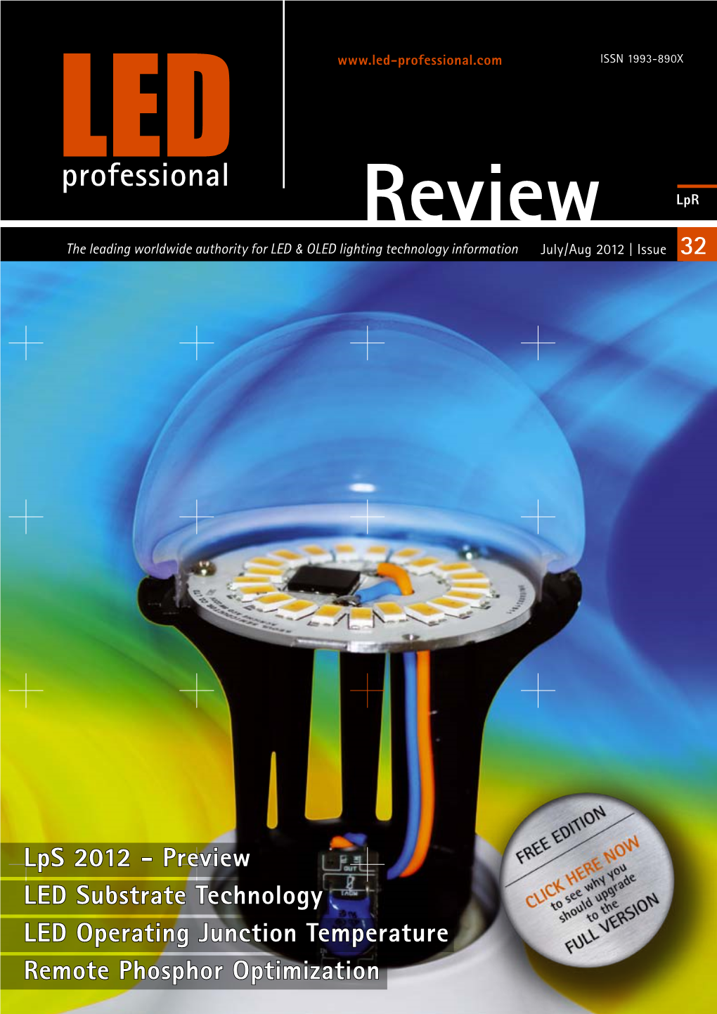 Lps 2012 - Preview LED Substrate Technology LED Operating Junction Temperature Remote Phosphor Optimization Lumileds-LED Pro 7-12.Pdf 1 6/11/12 9:11 AM