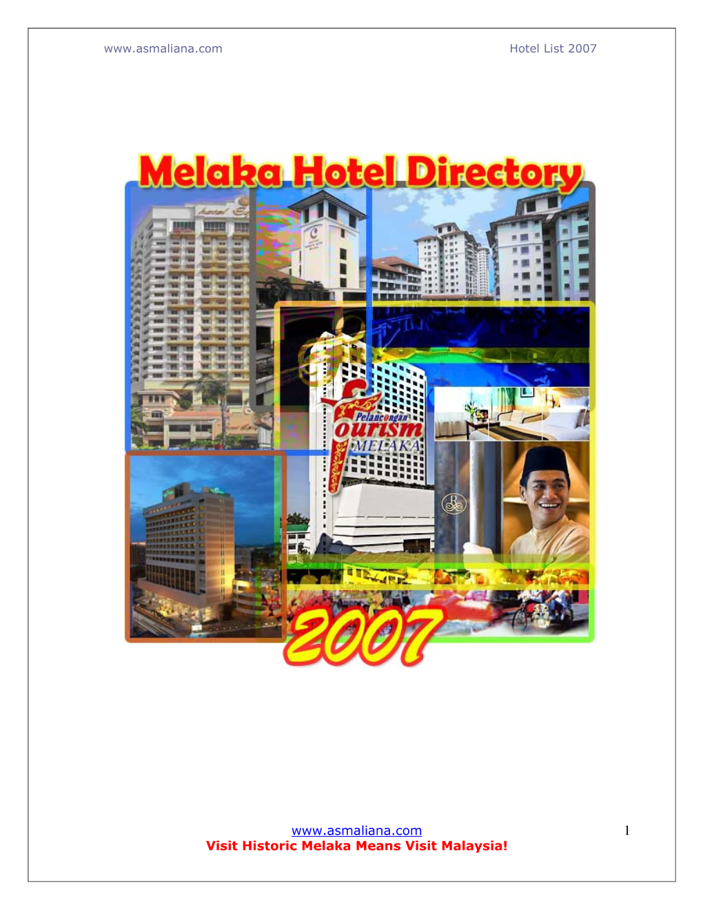 Visit Historic Melaka Means Visit Malaysia!