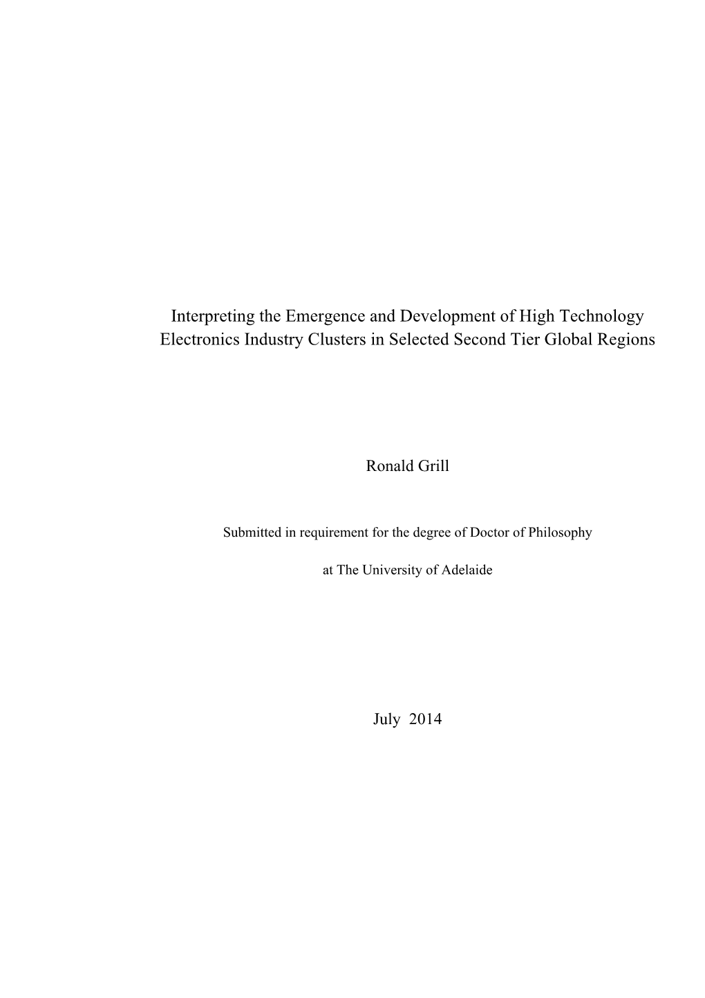 Interpreting the Emergence and Development of High Technology Electronics Industry Clusters in Selected Second Tier Global Regions