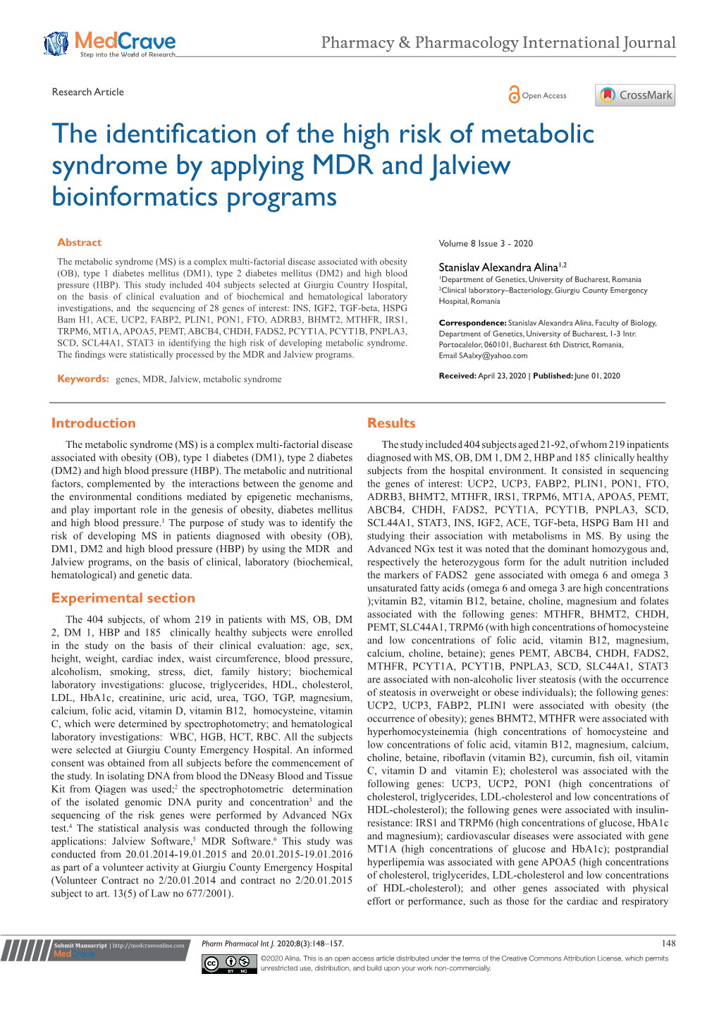 The Identification of the High Risk of Metabolic Syndrome by Applying MDR and Jalview Bioinformatics Programs