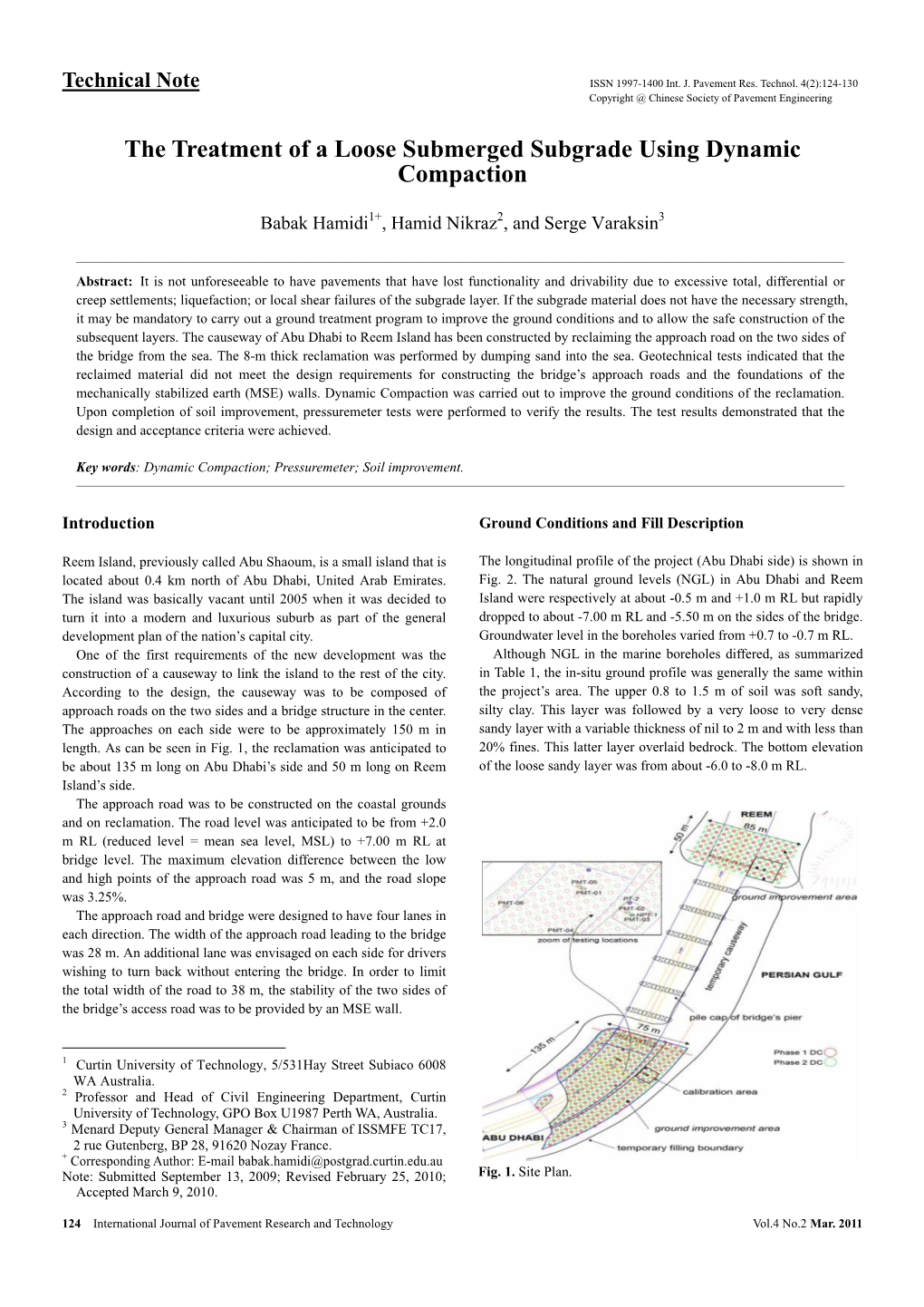 The Treatment of a Loose Submerged Subgrade Using Dynamic Compaction