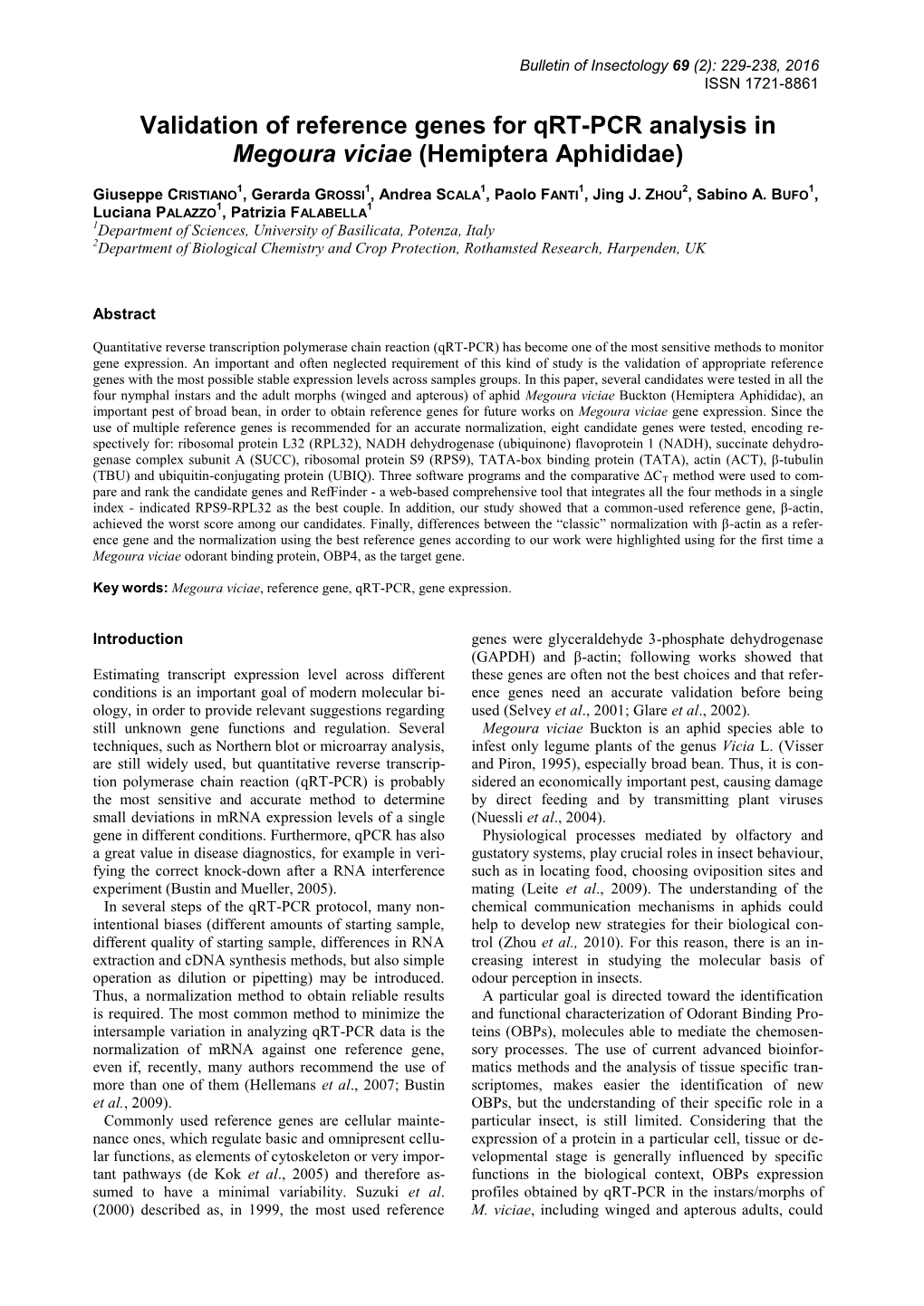 Validation of Reference Genes for Qrt-PCR Analysis in Megoura Viciae (Hemiptera Aphididae)