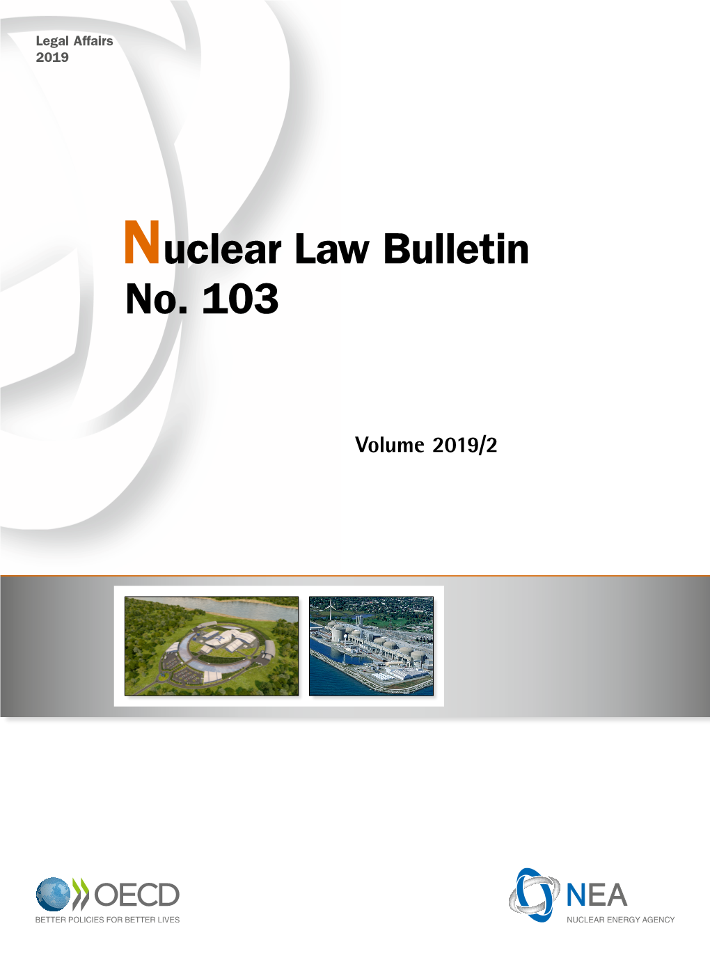 Nuclear Law Bulletin No. 103