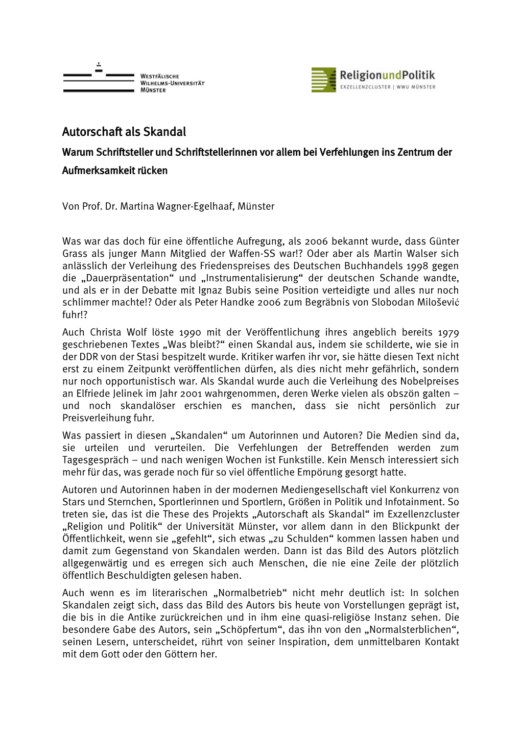 Autorschaft Als Skandal Warum Schriftsteller Und Schriftstellerinnen Vor Allem Bei Verfehlungen Ins Zentrum Der Aufmerksamkeit Rücken