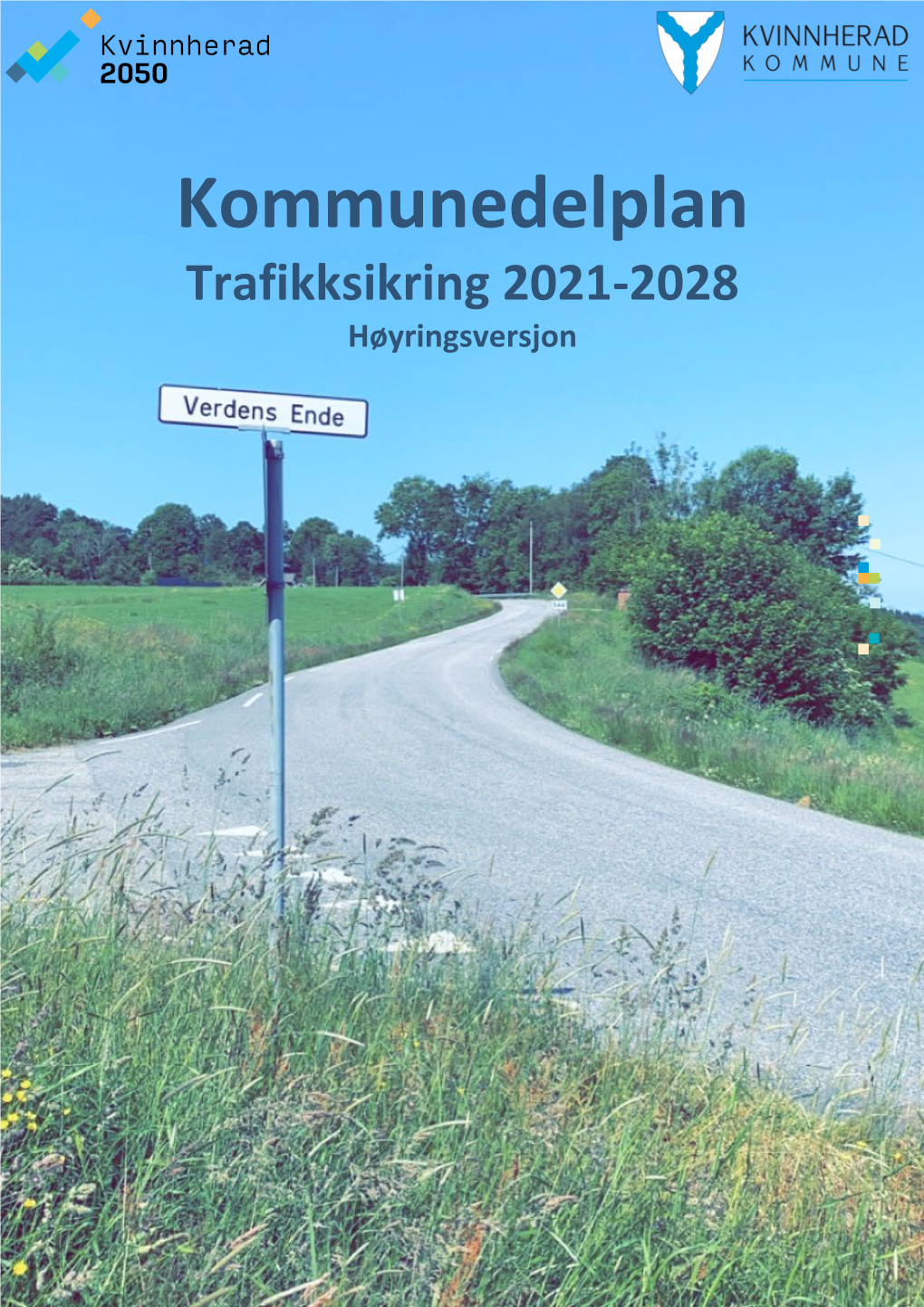 Kommunedelplan Trafikksikring 2021-2028 Høyringsversjon