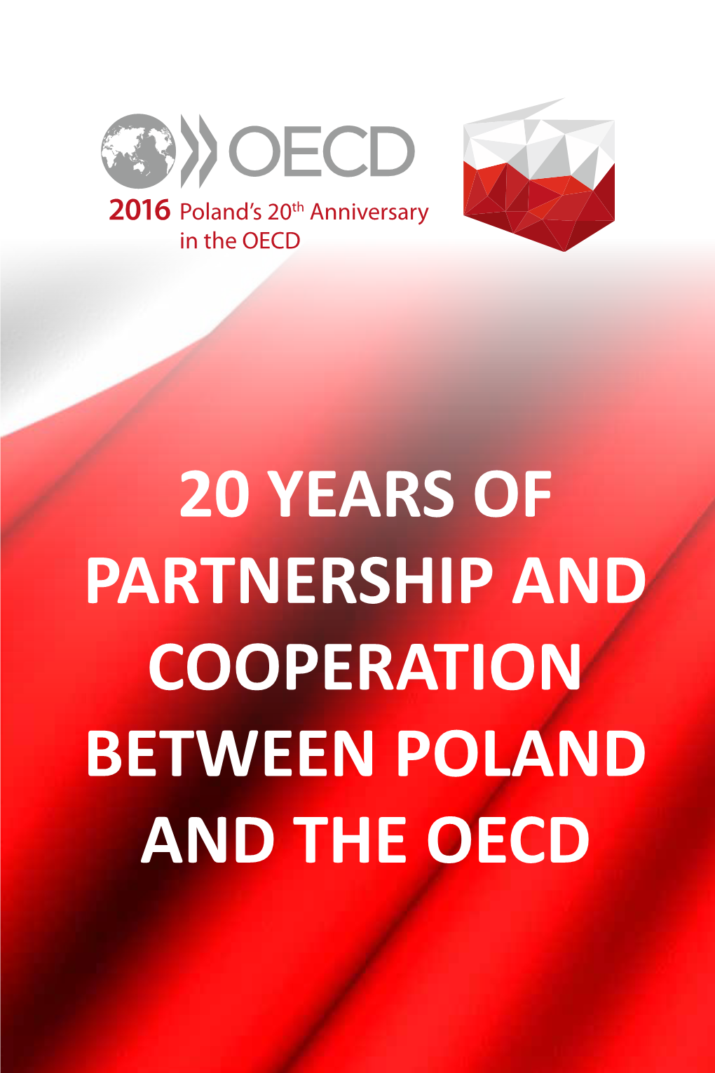 20 Years of Partnership and Cooperation Between