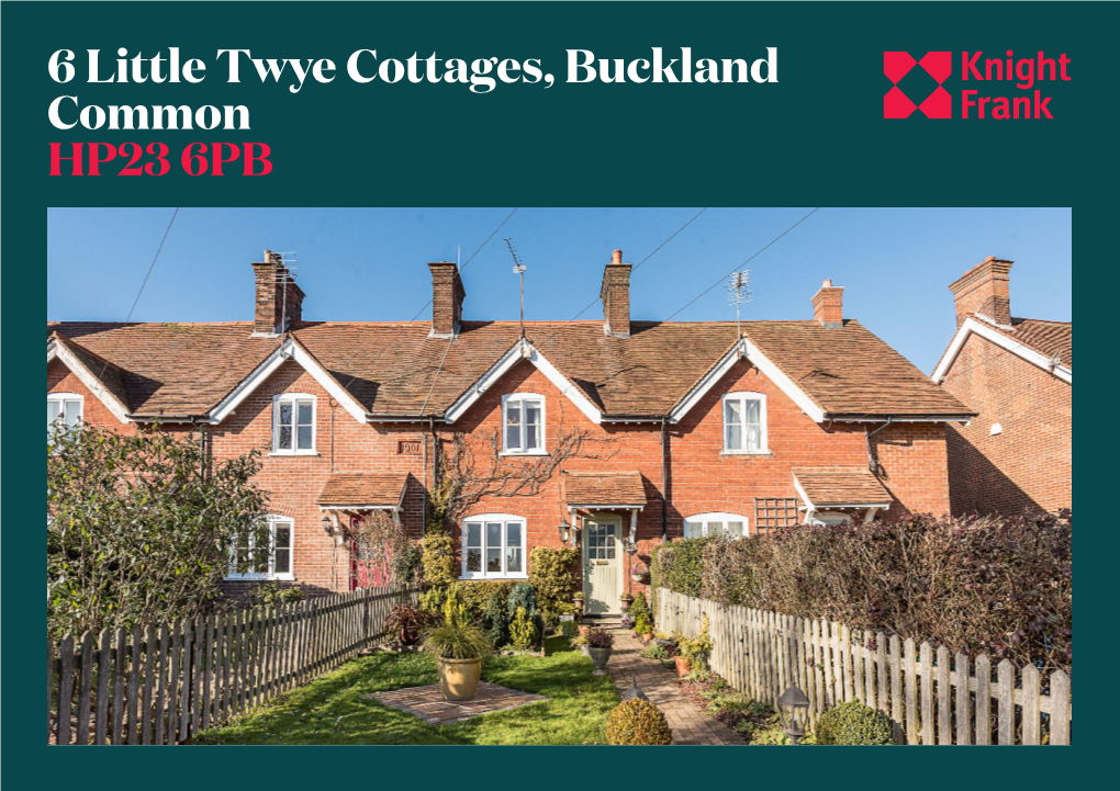 6 Little Twye Cottages, Buckland Common HP23 6PB Lifestyle Benefit Pull out Statementa Quintessential Can Go to Two Orrothschild Three Lines