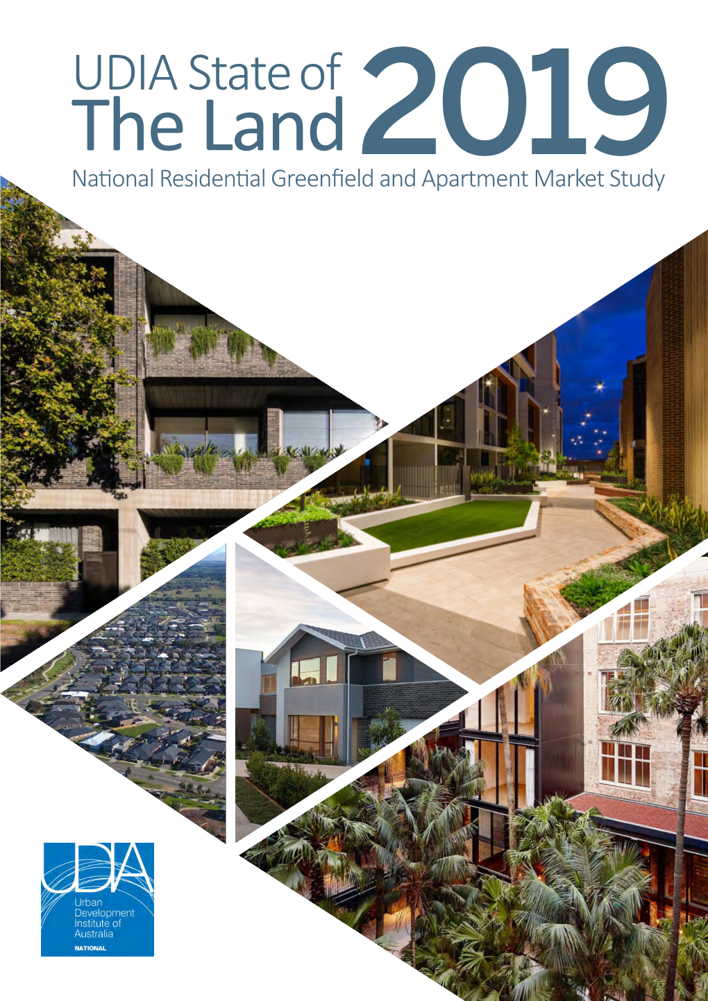 State of the Land 2019 National Residential Greenfield and Apartment Market Study Bohem by Starfish Developments