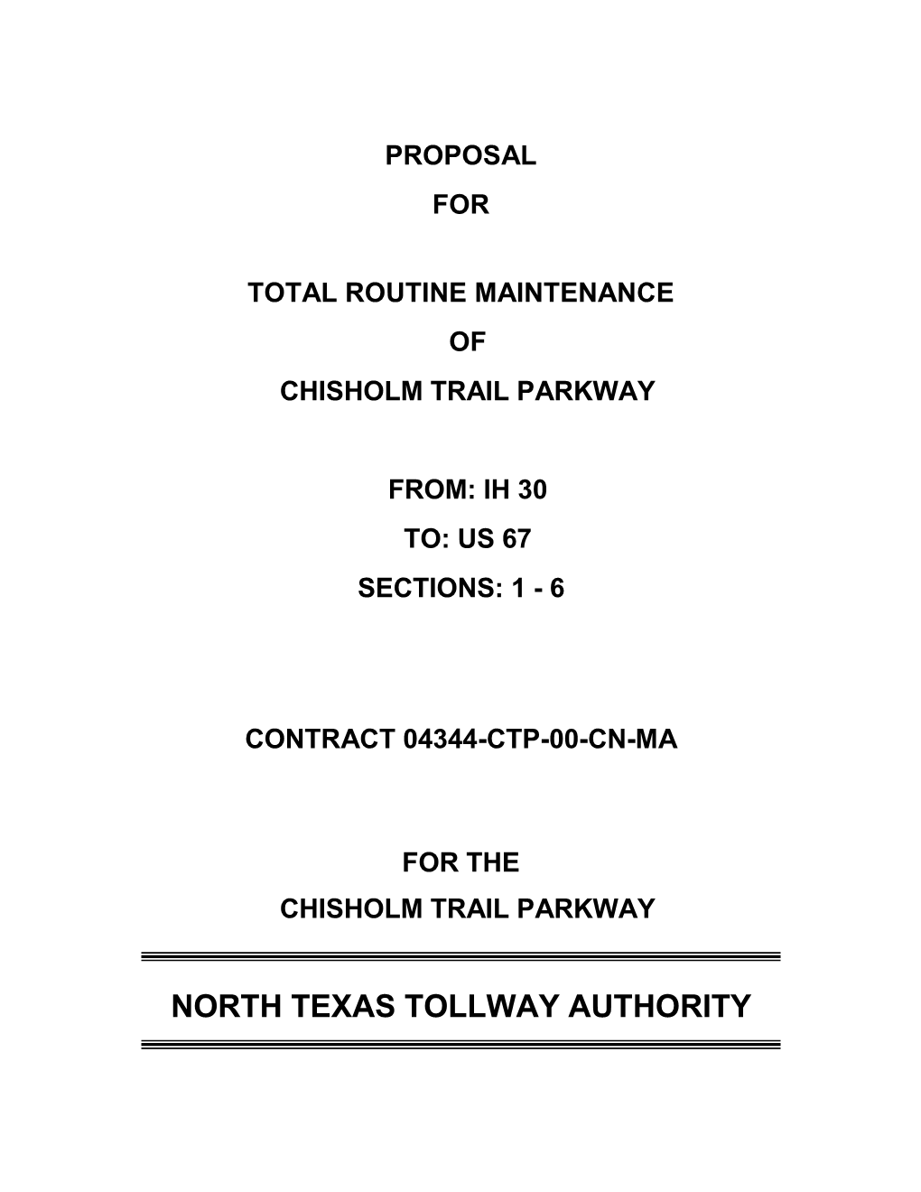 NORTH TEXAS TOLLWAY AUTHORITY Contract No.:04344-CTP-00-CN-MA