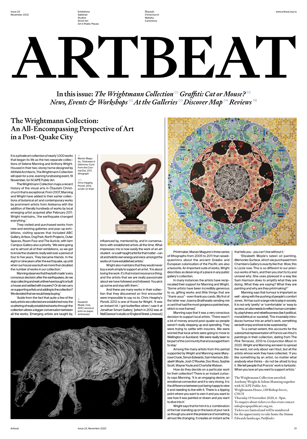 In This Issue: the Wrightmann Collection 01 Graffiti: Cat Or Mouse? 02 News, Events & Workshops 02 at the Galleries 03 Discover Map 04 Reviews 06