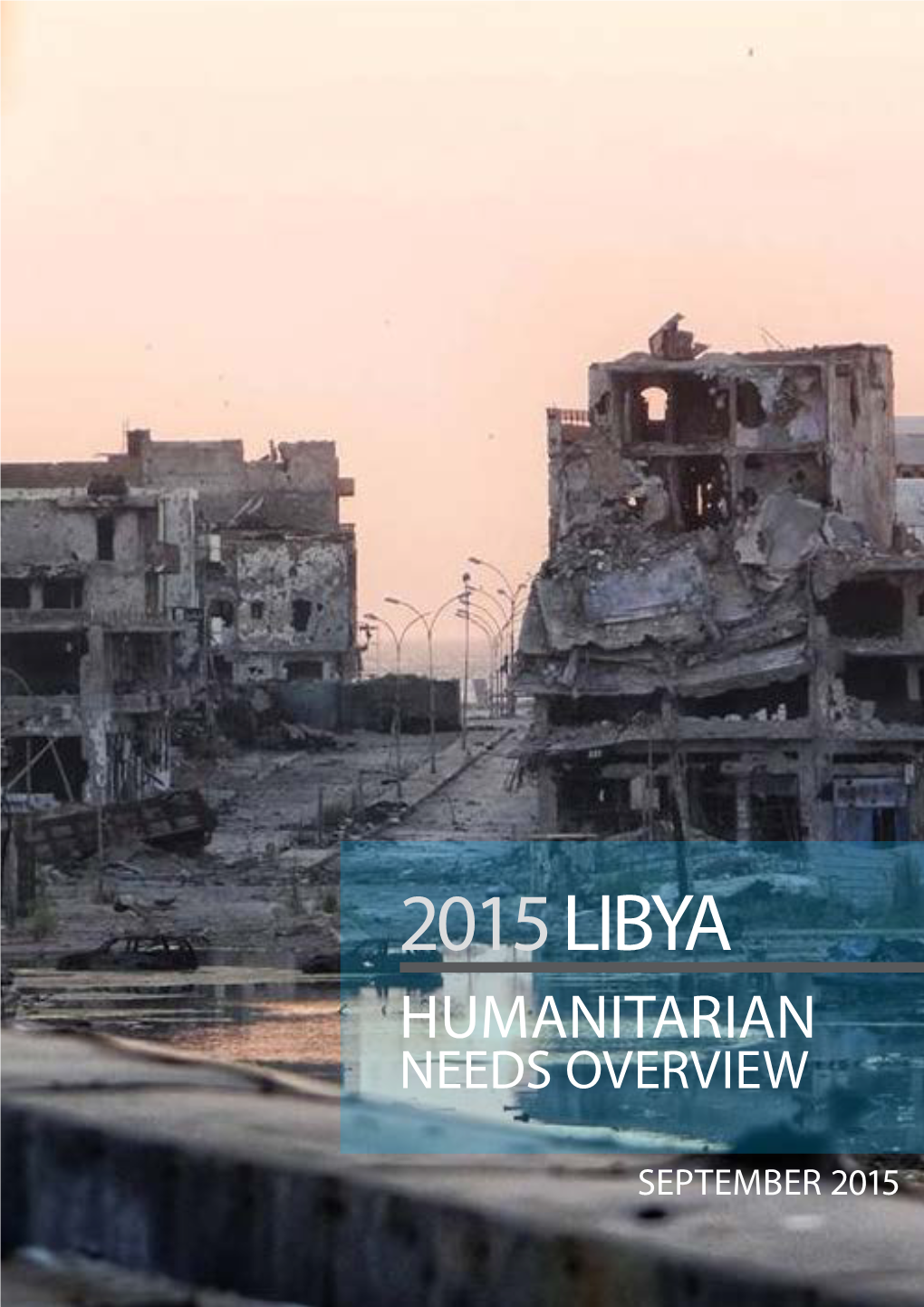 LIBYA Humanitarian NEEDS Overview