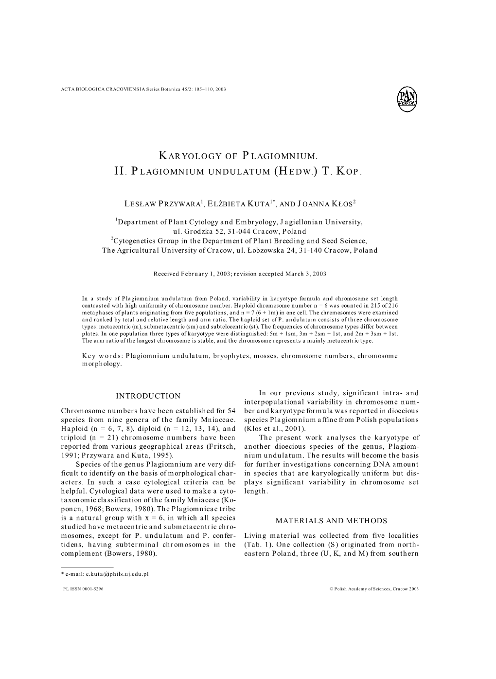 Karyology of Plagiomnium. Ii. Plagiomnium Undulatum (Hedw.) T