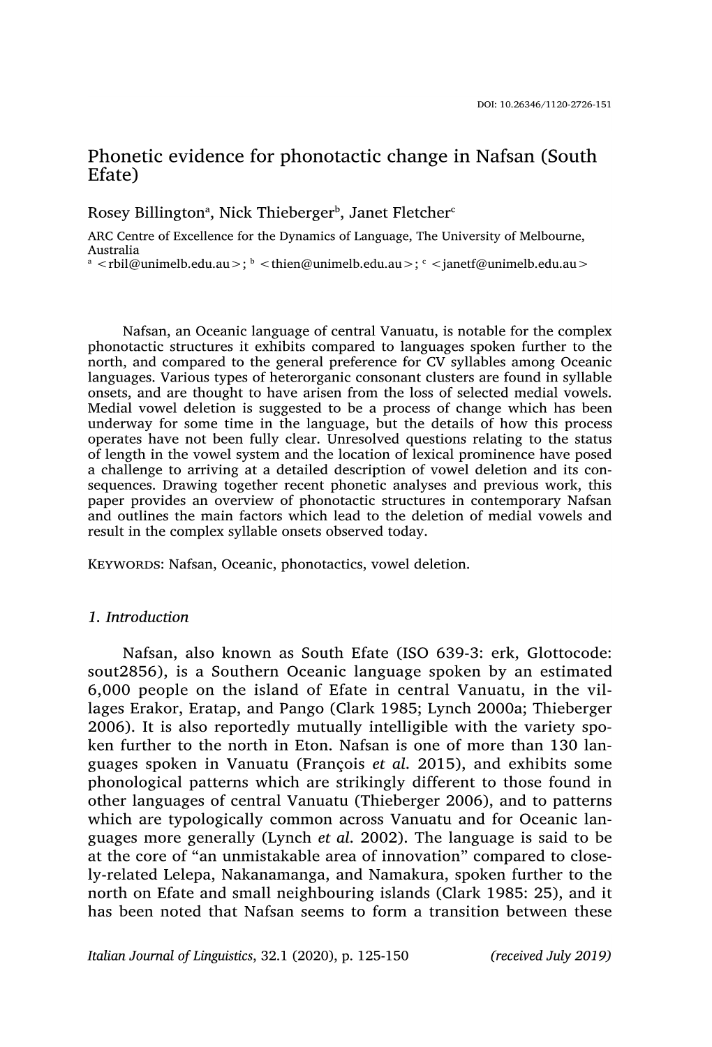 Rosey Billington, Nick Thieberger, Janet Fletcher Phonologically More Conservative Languages and the More ‘Aberrant’ Languages of Southern Vanuatu (Lynch 2000A: 320)