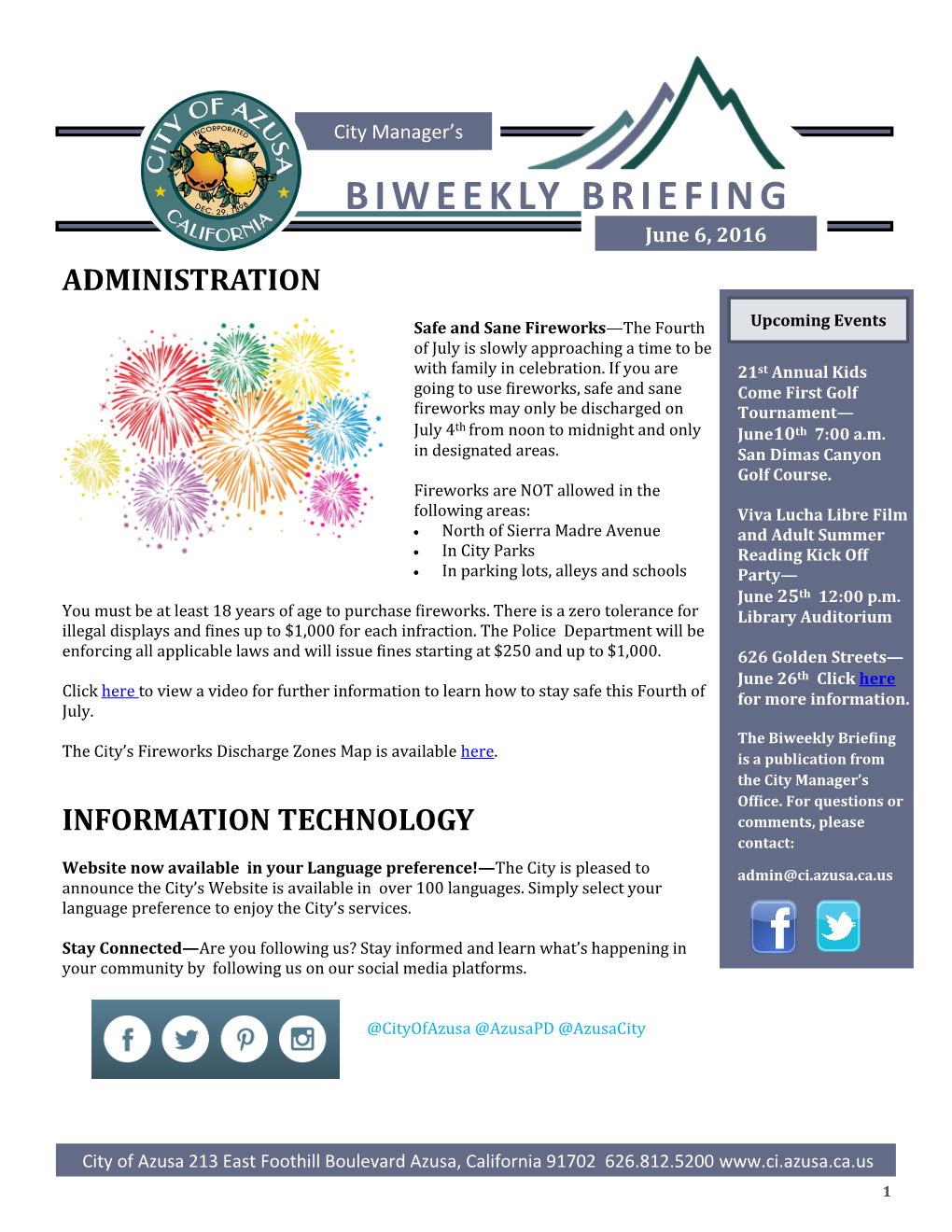 BIWEEKLY BRIEFING June 6, 2016 ADMINISTRATION