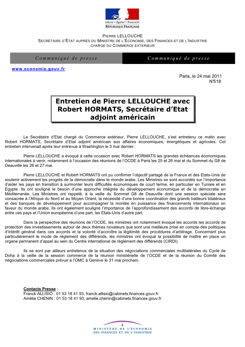 Entretien De Pierre LELLOUCHE Avec Robert HORMATS, Secrétaire D’Etat Adjoint Américain