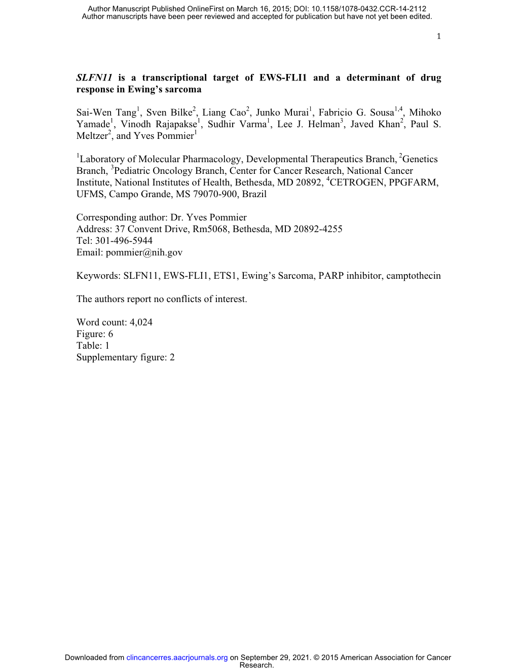 SLFN11 Is a Transcriptional Target of EWS-FLI1 and a Determinant of Drug Response in Ewing's Sarcoma Sai-Wen Tang1, Sven Bilke