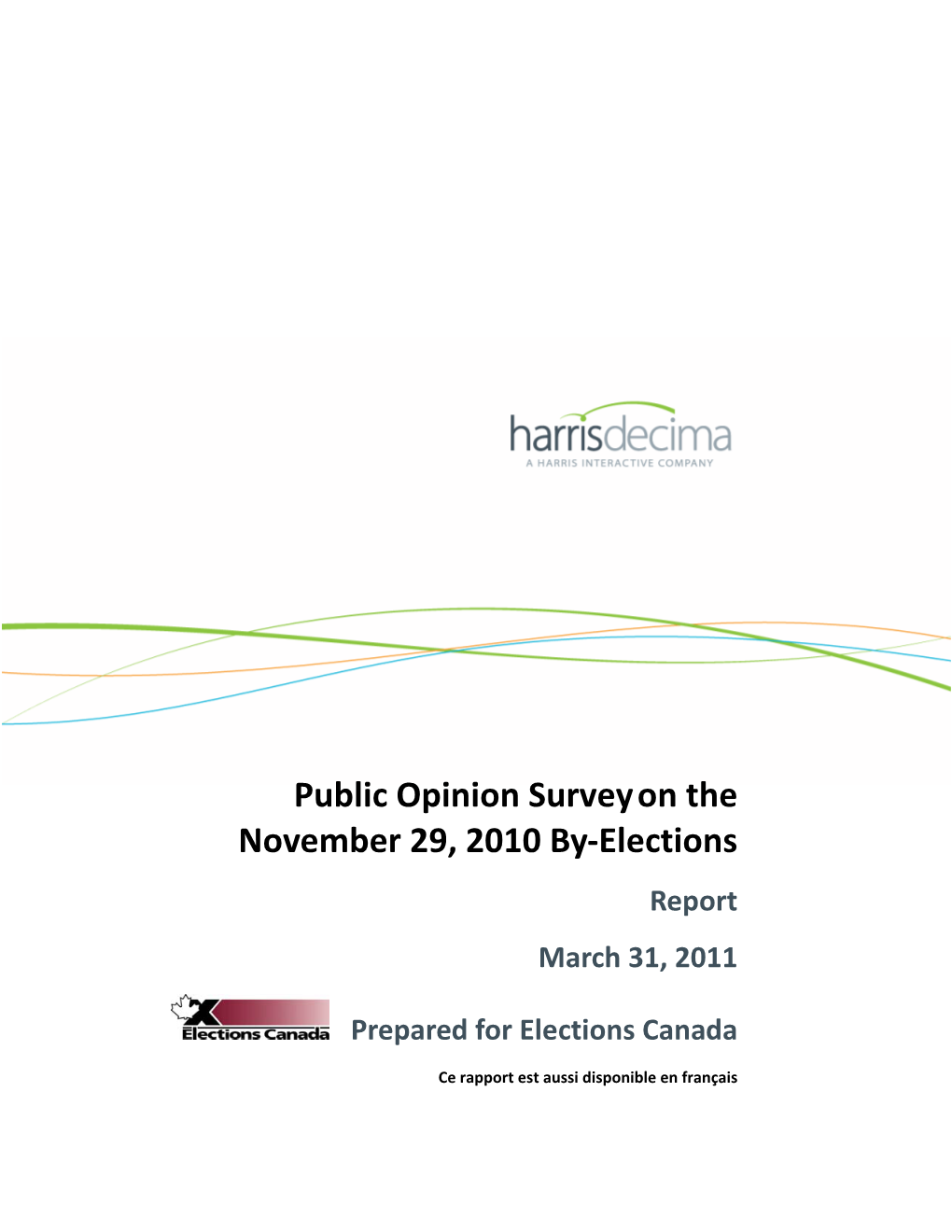 Public Opinion Surveyon the November 29, 2010 By-Elections