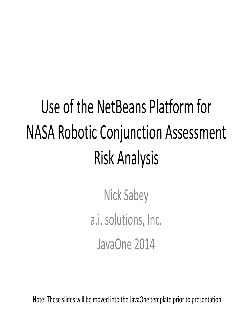 NASA Satellite Conjunction Assessment Support on The