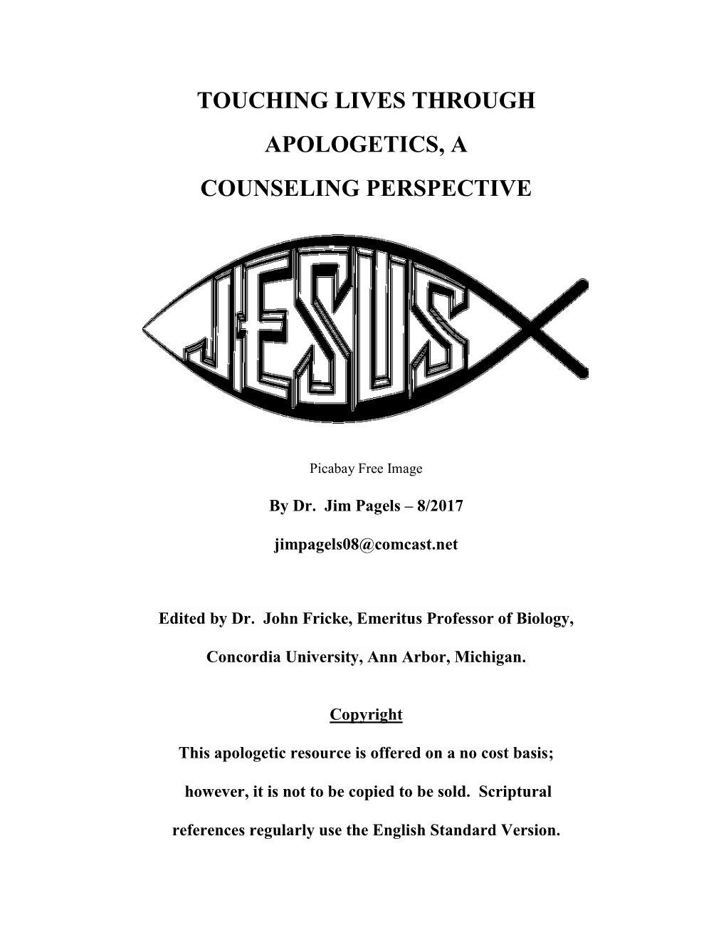 Touching Lives Through Apologetics, a Counseling