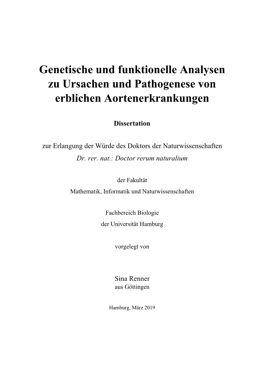 Genetische Und Funktionelle Analysen Zu Ursachen Und Pathogenese Von Erblichen Aortenerkrankungen