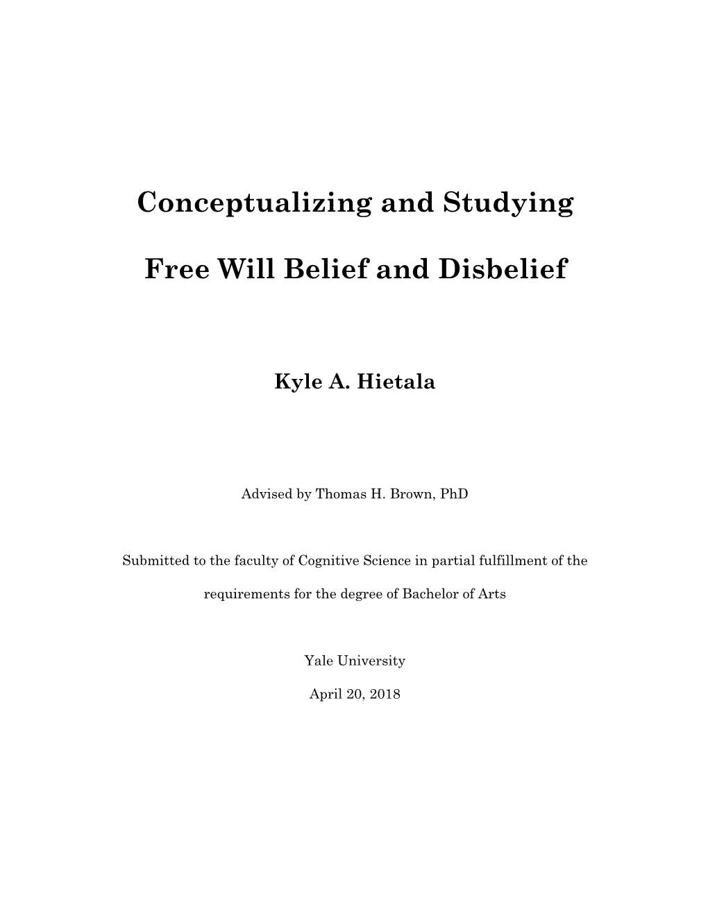 Conceptualizing and Studying Free Will Belief and Disbelief