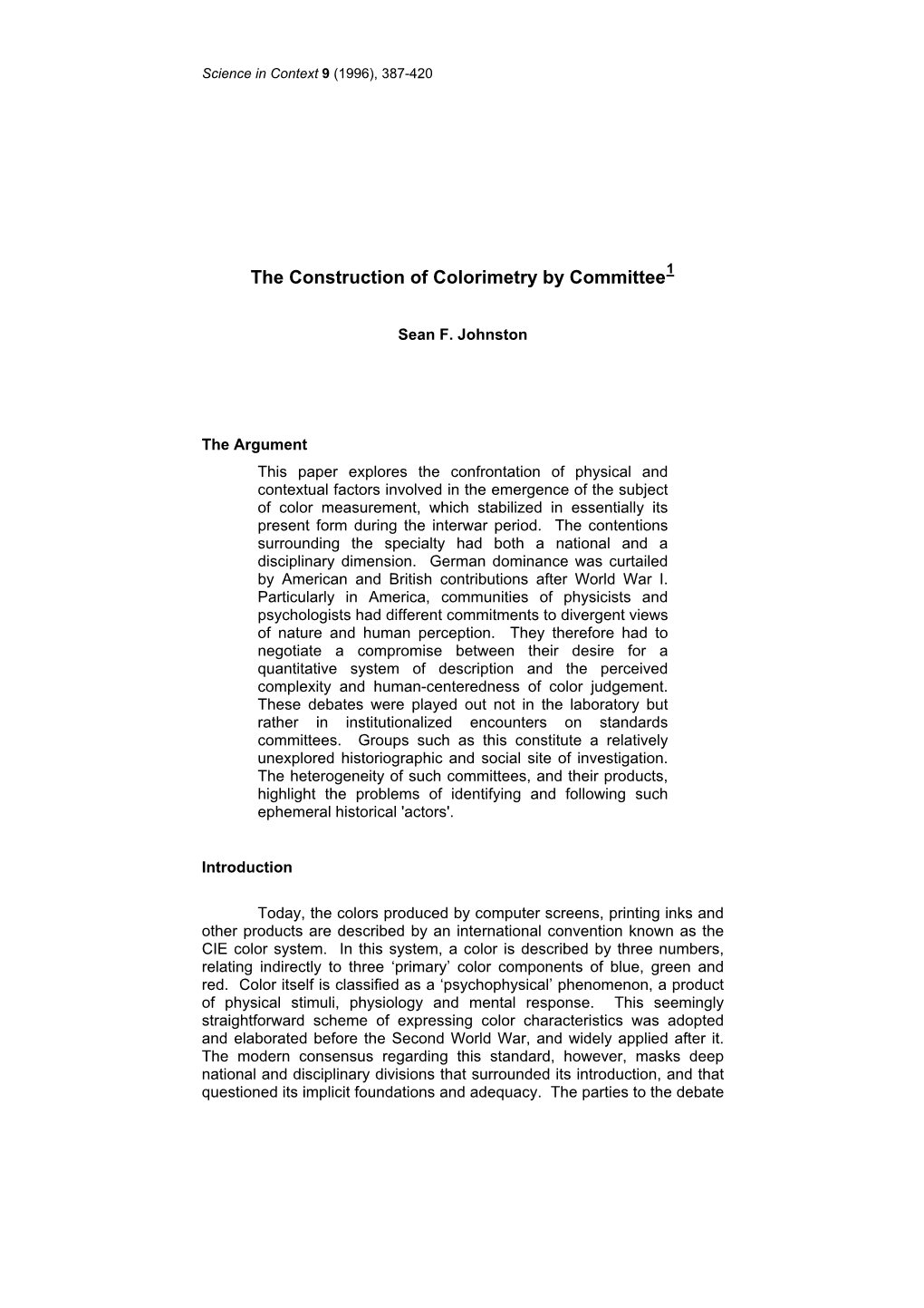 The Construction of Colorimetry by Committee1