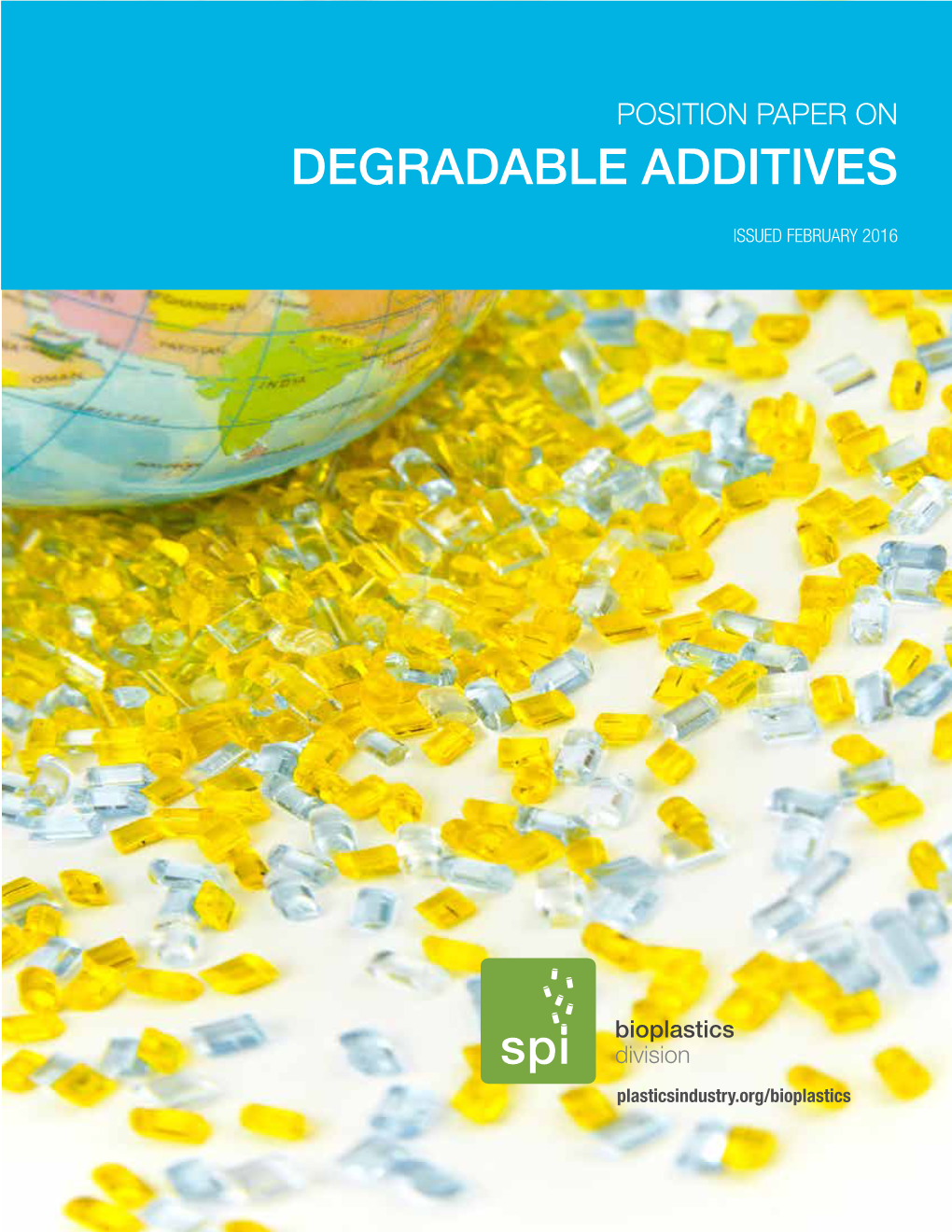 Degradable Additives