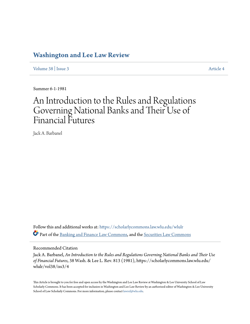 An Introduction to the Rules and Regulations Governing National Banks and Their Seu of Financial Futures Jack A