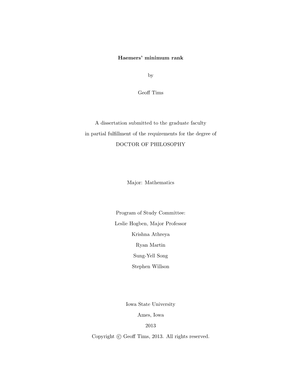 Haemers' Minimum Rank by Geoff Tims a Dissertation Submitted to The